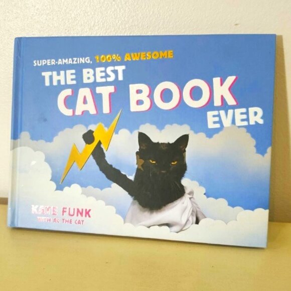 The Best Cat Book Ever - Kate Funk with AC the Cat - hardback - Picture 1 of 7